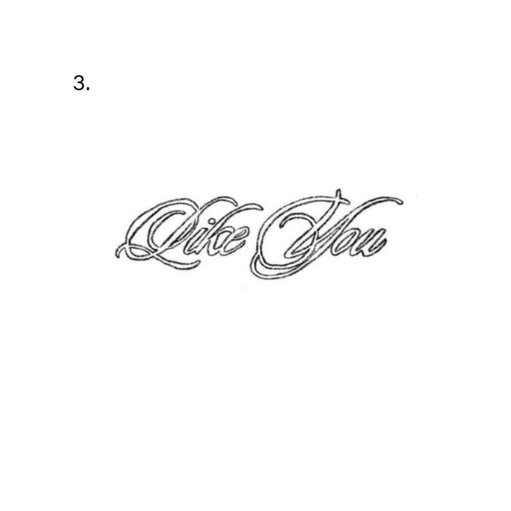 Temporary tattoo reading “Like You” in ornamental script